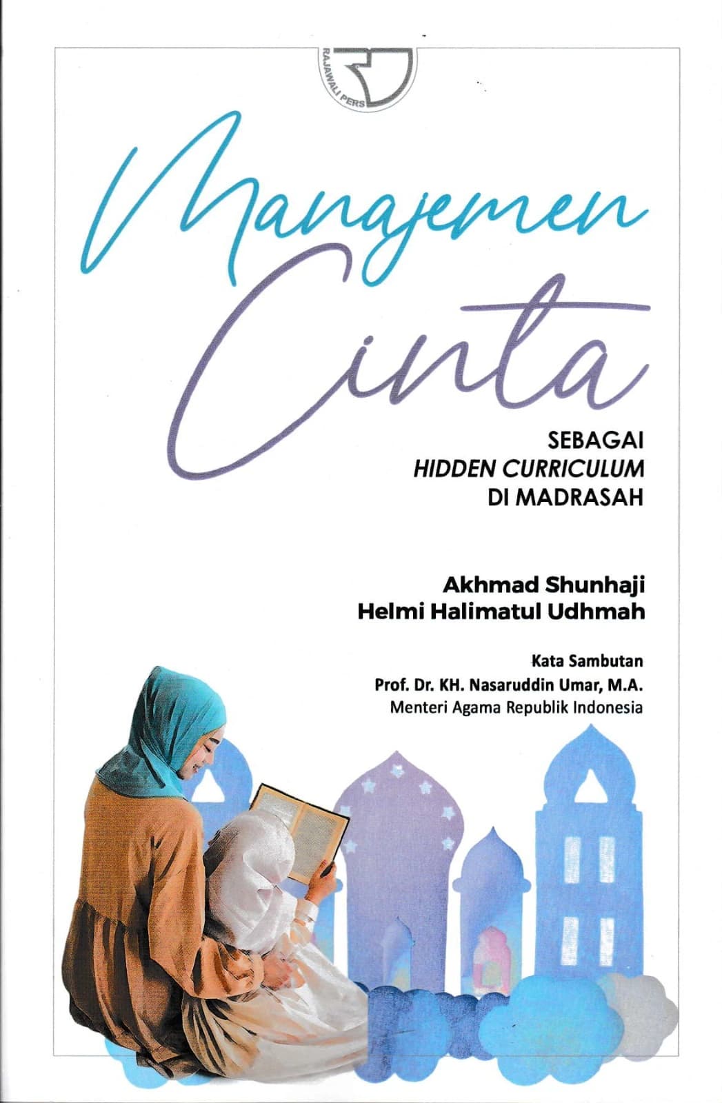 Manajemen Cinta sebagai Hidden Curriculum di Madrasah